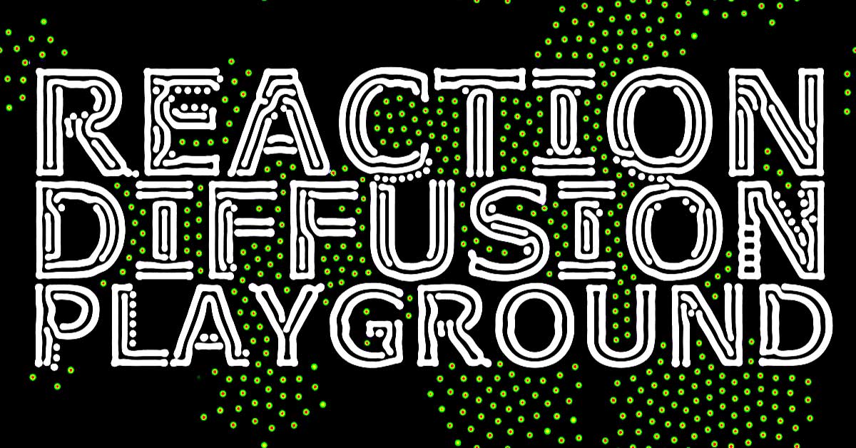 Reaction-Diffusion Playground